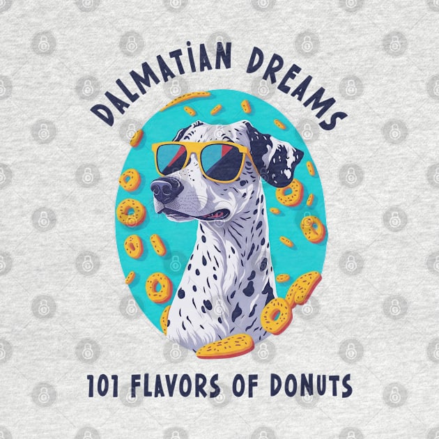 Dalmatian Dreams: 101 Flavors of Donuts! by Nonconformist